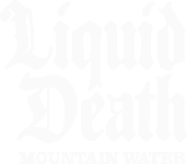 Liquid Death